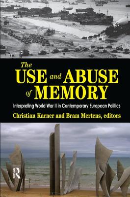 The Use and Abuse of Memory