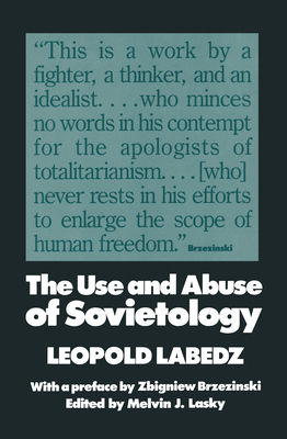 The Use and Abuse of Sovietology