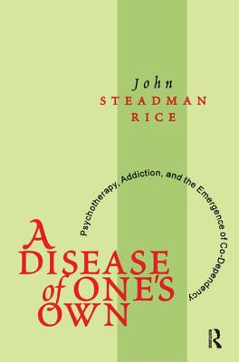 A Disease of One''s Own