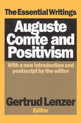 Auguste Comte and Positivism