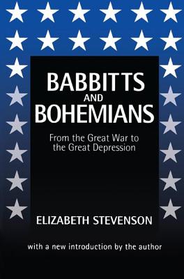 Babbitts and Bohemians from the Great War to the Great Depression