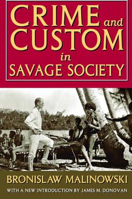 Crime and Custom in Savage Society