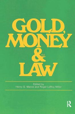 Gold, Money and the Law