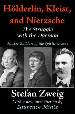 Holderlin, Kleist, and Nietzsche