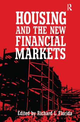 Housing and the New Financial Mark