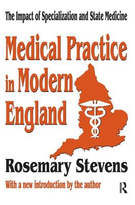 Medical Practice in Modern England