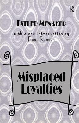 Misplaced Loyalties
