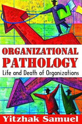 Organizational Pathology