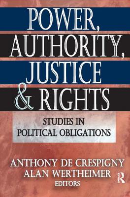 Power, Authority, Justice, and Rights