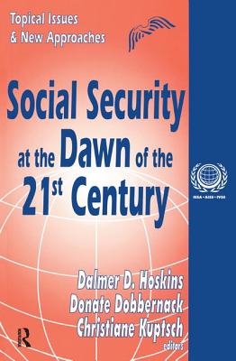 Social Security at the Dawn of the 21st Century