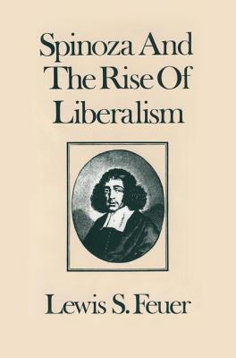 Spinoza and the Rise of Liberalism