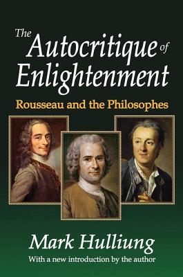 The Autocritique of Enlightenment