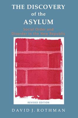 The Discovery of the Asylum