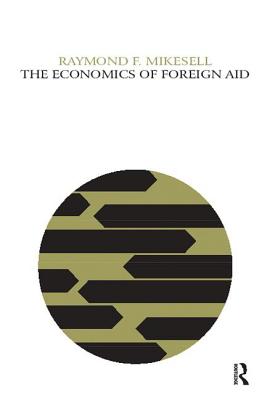 The Economics of Foreign Aid