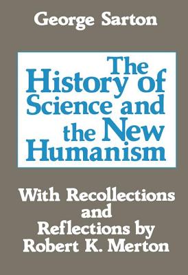 The History of Science and the New Humanism