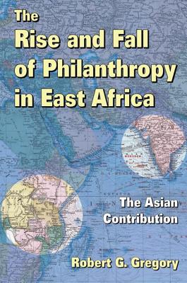 The Rise and Fall of Philanthropy in East Africa