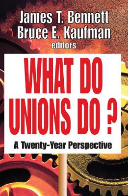 What Do Unions Do?