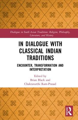 In Dialogue with Classical Indian Traditions