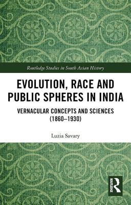 Evolution, Race and Public Spheres in India