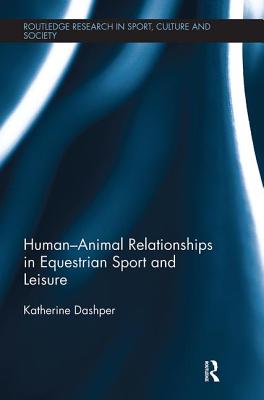 Human-Animal Relationships in Equestrian Sport and Leisure