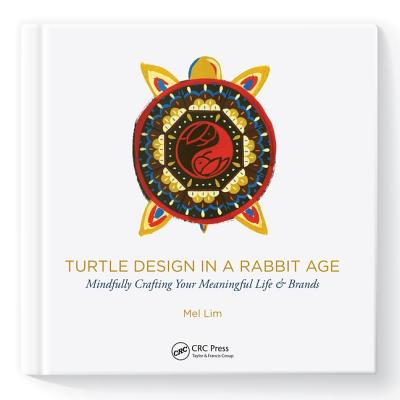 Turtle Design in a Rabbit Age