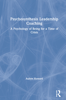 Psychosynthesis Leadership Coaching