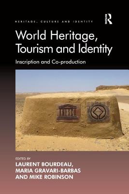 World Heritage, Tourism and Identity