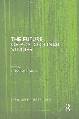 The Future of Postcolonial Studies