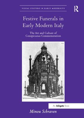 Festive Funerals in Early Modern Italy