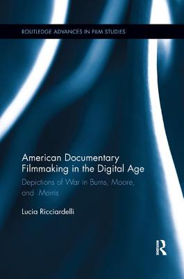 American Documentary Filmmaking in the Digital Age