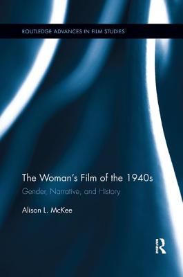 The Woman's Film of the 1940s