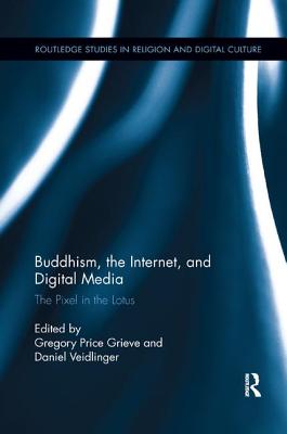 Buddhism, the Internet, and Digital Media