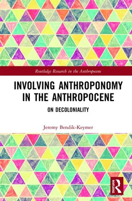 Involving Anthroponomy in the Anthropocene