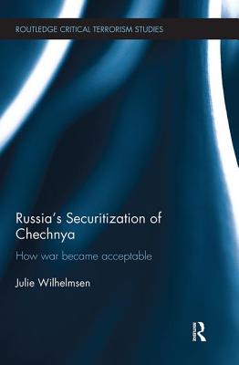 Russia's Securitization of Chechnya