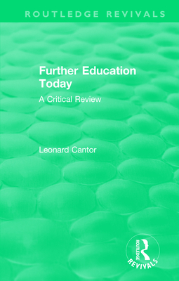 Routledge Revivals: Further Education Today (1979)