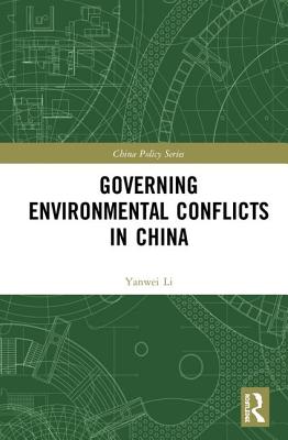 Governing Environmental Conflicts in China