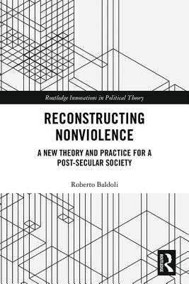 Reconstructing Nonviolence