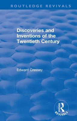 Discoveries and Inventions of the Twentieth Century