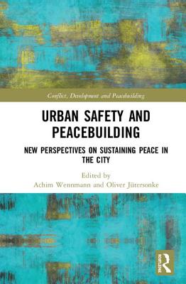 Urban Safety and Peacebuilding