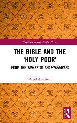 The Bible and the 'Holy Poor'