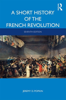 A Short History of the French Revolution