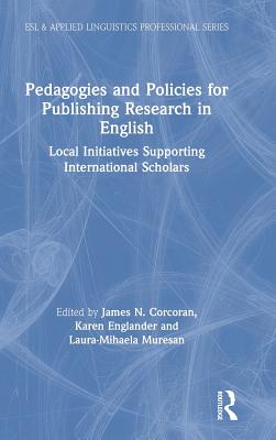 Pedagogies and Policies for Publishing Research in English