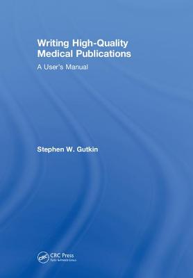 Writing High-Quality Medical Publications