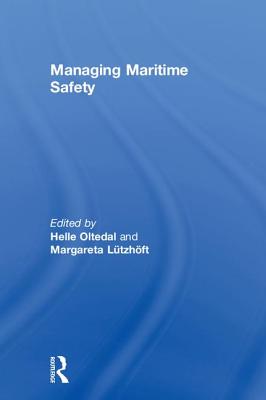 Managing Maritime Safety