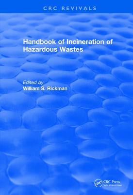 Handbook of Incineration of Hazardous Wastes (1991)