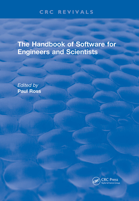 The Handbook of Software for Engineers and Scientists