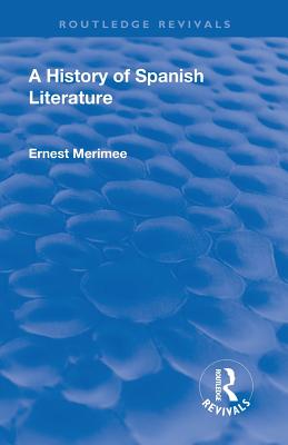 Revival: A History of Spanish Literature (1930)