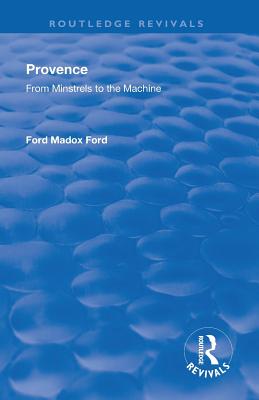 Revival: Provence from Minstrels to the Machine (1938)