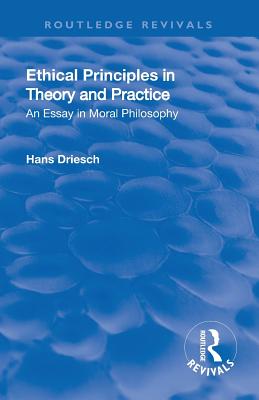 Revival: Ethical Principles in Theory and Practice (1930)