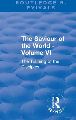 Revival: The Saviour of the World - Volume VI (1914)